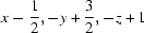 [x-{\script{1\over 2}}, -y+{\script{3\over 2}}, -z+1]