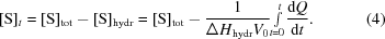 [{[{\rm S}]}_{t} = {[{\rm S}]}_{\rm tot}-{[{\rm S}]}_{\rm hydr} = {[{\rm S}]}_{\rm tot}-{{1}\over{{\Delta H}_{\rm hydr}{V}_{0}}} {\textstyle \int \limits_{t = 0}^{t}}{{{\rm d}Q}\over{{\rm d}t}}. \eqno(4)]