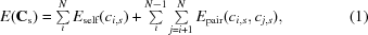 [E({\bf C}_{\rm s}) = \textstyle \sum \limits_{i}^{N}E_{\rm self}(c_{i,s}) + \sum \limits_{i}^{N-1}\sum\limits_{j=i+1}^{N}E_{\rm pair}(c_{i,s},c_{j,s}), \eqno (1)]