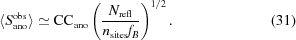 [\langle S_{\rm ano}^{\rm obs}\rangle \simeq {\rm CC}_{\rm ano}\left({{N_{\rm refl}} \over {n_{\rm sites}f_B}}\right)^{1/2}. \eqno(31)]