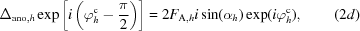 [\Delta_{{\rm ano},h}\exp\left[i\left(\varphi_h^{\rm c} - {\pi \over 2}\right)\right] = 2F_{{\rm A},h}i\sin(\alpha _h)\exp(i\varphi_h^{\rm c}),\eqno (2d)]