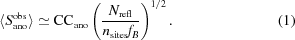 [\langle S_{\rm ano}^{\rm obs}\rangle \simeq {\rm CC}_{\rm ano}\left({{N_{\rm refl}} \over {n_{\rm sites}f_B}}\right)^{1/2}. \eqno(1)]