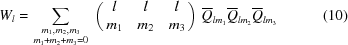 [W_l = \sum_{\scriptstyle{m_1, m_2, m_3}\atop{\scriptstyle{m_1+m_2+m_3=0}}}\, \left (\matrix { l & l & l \cr m_1 & m_2 & m_3}\right) \, \overline{Q}_{lm_1}\overline{Q}_{lm_2}\overline{Q}_{lm_3} \eqno(10)]