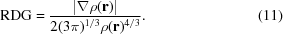 [{\rm RDG} = {\left| \nabla \rho ({\bf r}) \right| \over 2(3\pi)^{1/3}\rho ({\bf r})^{4/3}}. \eqno (11)]