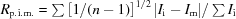 [R_{\rm p.i.m.} = \textstyle \sum \left [ 1/(n-1)\right ]^{1/2}| I_{\rm i} - I_{\rm m}|/\textstyle \sum I_{\rm i}]