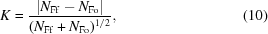 [K = {{|N_{\rm Ff} - N_{\rm Fo}|} \over {(N_{\rm Ff} + N_{\rm Fo})^{1/2}}}, \eqno (10)]