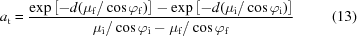 [a_{\rm{t}} = {{ \exp\left[-d(\mu_{\rm{f}}/\cos\varphi_{\rm{f}})\right]-\exp\left[-d(\mu_{\rm{i}}/\cos\varphi_{\rm{i}})\right] }\over{ \mu_{\rm{i}}/\cos\varphi_{\rm{i}}-\mu_{\rm{f}}/\cos\varphi_{\rm{f}}}} \eqno(13)]