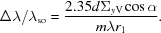 [{{\Delta\lambda}}/{{{\lambda}}_{\rm{so}}}= {{2.35d{{{\Sigma}}_{y{\rm{V}}}}\cos\alpha}\over{m\lambda{r_1}}}.]