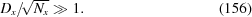 [{{D_x}/{\!\sqrt{N_x}}} \gg 1. \eqno(156)]