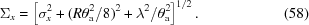 [\Sigma_x = \left[\sigma_x^2 + (R \theta_{\rm{a}}^2/8)^2 + \lambda^2/\theta_{\rm{a}}^2\right]^{1/2}.\eqno(58) ]