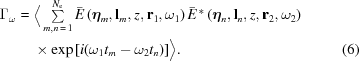 [\eqalignno{ \Gamma_{\omega}={}& \Big\langle\textstyle\sum\limits_{m,n\,=\,1}^{N_{\rm{e}}} \bar{E} \left(\boldeta_m,{\bf{l}}_m,z,{\bf{r}}_{1},\omega_1\right) \bar{E}^{\,*}\left(\boldeta_n,{\bf{l}}_n,z,{\bf{r}}_{2},\omega_2\right) \cr&\times \exp{[i(\omega_1t_m-\omega_2t_n)]} \Big\rangle.&(6)}]