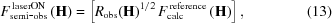 [F_{\rm{semi\hbox{-}obs}}^{\,\rm{laserON}}\left({\bf{H}}\right)= \left[{{R_{\rm{obs}}}{{\left({\bf{H}}\right)}^{1/2}} \, F_{\rm{calc}}^{\,\rm{reference}}\left({\bf{H}}\right)}\right],\eqno(13)]