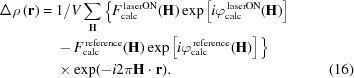 [\eqalignno{ \Delta\rho\left({\bf{r}}\right)= {}& {{{{1}/{V}}}} \sum\limits_{\bf{H}} \Big\{F_{\rm{calc}}^{\,\rm{laserON}}({\bf{H}}) \exp\left[i\varphi_{\rm{calc}}^{\,\rm{laserON}} ({\bf{H}})\right] \cr& - F_{\rm{calc}}^{\,\rm{reference}}({\bf{H}}) \exp\left[i{\varphi}_{\rm{calc}}^{\,\rm{reference}}({\bf{H}})\right]\Big\} \cr& \times \exp(-i2\pi{\bf{H}}\cdot{\bf{r}}) .&(16)}]