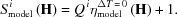 [S_{\rm{model}}^{\,i}\left({\bf{H}}\right)={Q^{\,i}}\eta_{\rm{model}}^{\Delta{T}\,=\,0}\left(\bf{H}\right)+1.]