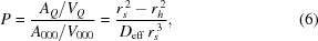 [P= {{ A_Q/V_Q }\over{ A_{000}/V_{000} }} = {{{r}_{s}^{\,2}-{r}_{h}^{\,2}}\over{{D}_{\rm{eff}}\,{r}_{s}^{\,3}}},\eqno(6)]