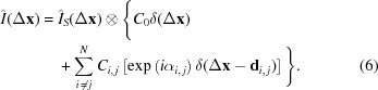 [\eqalignno{ \hat{I}(\Delta{\bf x}) = {}& \hat{I}_S(\Delta{\bf x}) \otimes \Bigg \{ C_0 \delta(\Delta{\bf x}) \cr& + \sum\limits_{i\,\neq\,j}^{N} C_{i,\,j} \left[\exp\left(i\alpha_{i,\,j}\right) \delta (\Delta {\bf x} - {\bf d}_{i,\,j})\right] \Bigg\}. &(6)}]