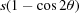 [s(1-\cos 2\theta)]