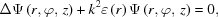 [\Delta\Psi\left({r,\varphi,\,z}\right)+{k^2}\varepsilon\left(r\right)\Psi \left({r,\varphi,\,z}\right)=0, ]