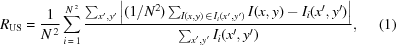 [R_{\rm US} = {1\over N^{\,2}} \sum_{i\,=\,1}^{N^{\,2}}{{\sum_{x', y'} \left \vert (1/N^2)\sum_{I(x, y)\,\in\,I_i (x', y')} I(x, y) - I_i(x', y')\right \vert}\over {\sum_{x', y'} I_i (x', y')}}, \eqno (1)]