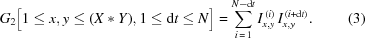 [G_{2}\big[1\leq x,y\leq(X*Y),1\leq {\rm{d}}t\leq N\big] = \sum\limits_{{i\,=\,1}}^{{N-{\rm{d}}t}}I_{{x,y}}^{{\,(i)}}\,I_{{x,y}}^{\,(i+{\rm{d}}t)}.\eqno(3)]