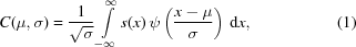 [C(\mu,\sigma) = {{1}\over{\sqrt{\sigma}}} \int\limits_{-\infty}^{\infty} s(x)\,\psi\left({{x-\mu}\over{\sigma}}\right)\,{\rm{d}}x, \eqno(1)]