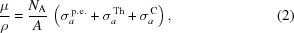 [{{\mu} \over {\rho}} = {{N_{\rm {A}}} \over {A}} \, \left(\sigma_a^{\,\rm{p.e.}}+\sigma_a^{\,\rm{Th}}+\sigma_a^{\,\rm{C}}\right), \eqno(2)]